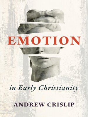 cover image of Emotion in Early Christianity